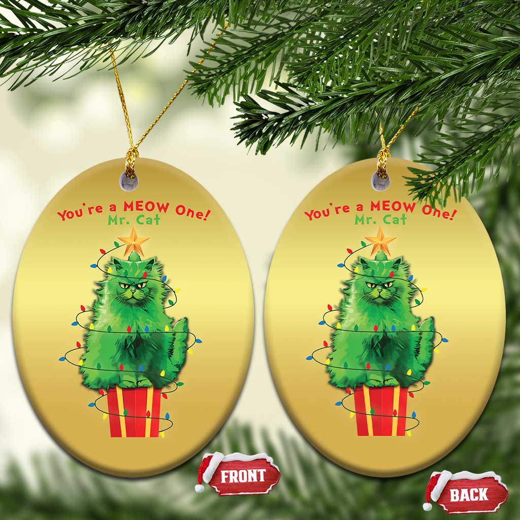 Funny Xmas Cat Christmas Ornament You Are A Meow One Mr. Cat Green Cat TS09 Oval Gold Print Your Wear