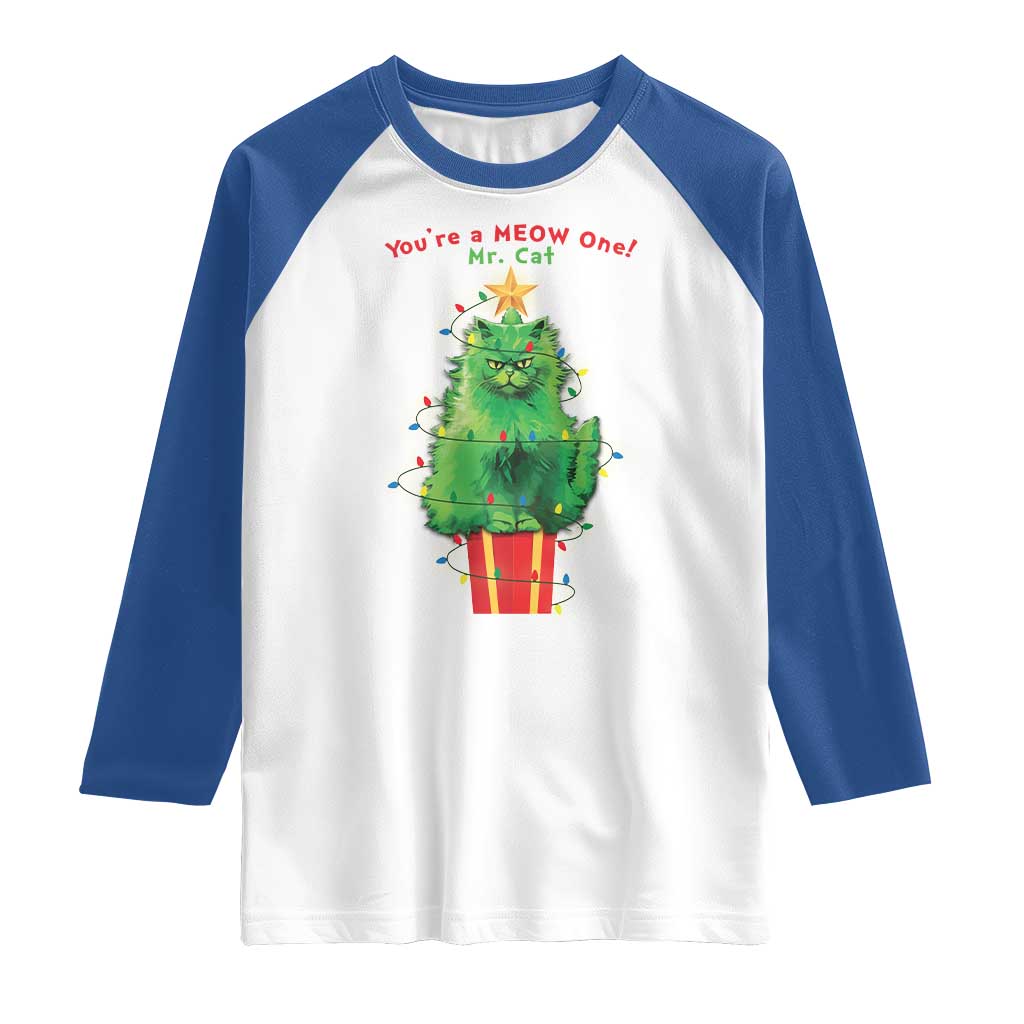 Funny Christmas Cat Raglan Shirt You Are A Meow One Mr. Cat Green Cat TS09 White Royal Print Your Wear