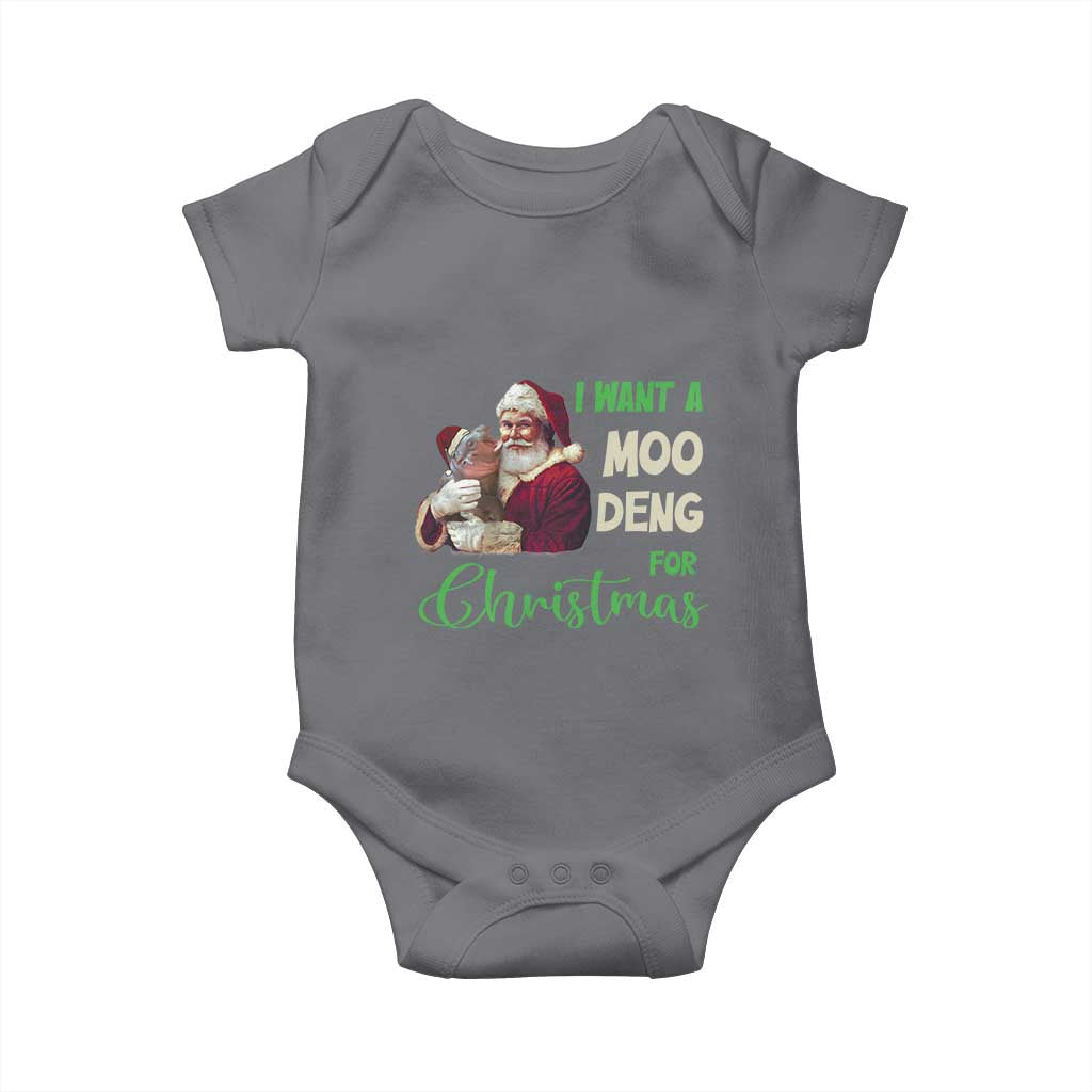 Funny I Want A Moo Deng For Christmas Baby Onesie TS09 Charcoal Print Your Wear