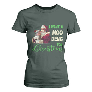 Funny I Want A Moo Deng For Christmas T Shirt For Women TS09 Dark Forest Green Print Your Wear