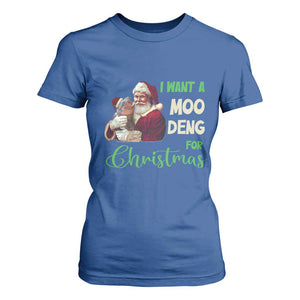 Funny I Want A Moo Deng For Christmas T Shirt For Women TS09 Royal Blue Print Your Wear