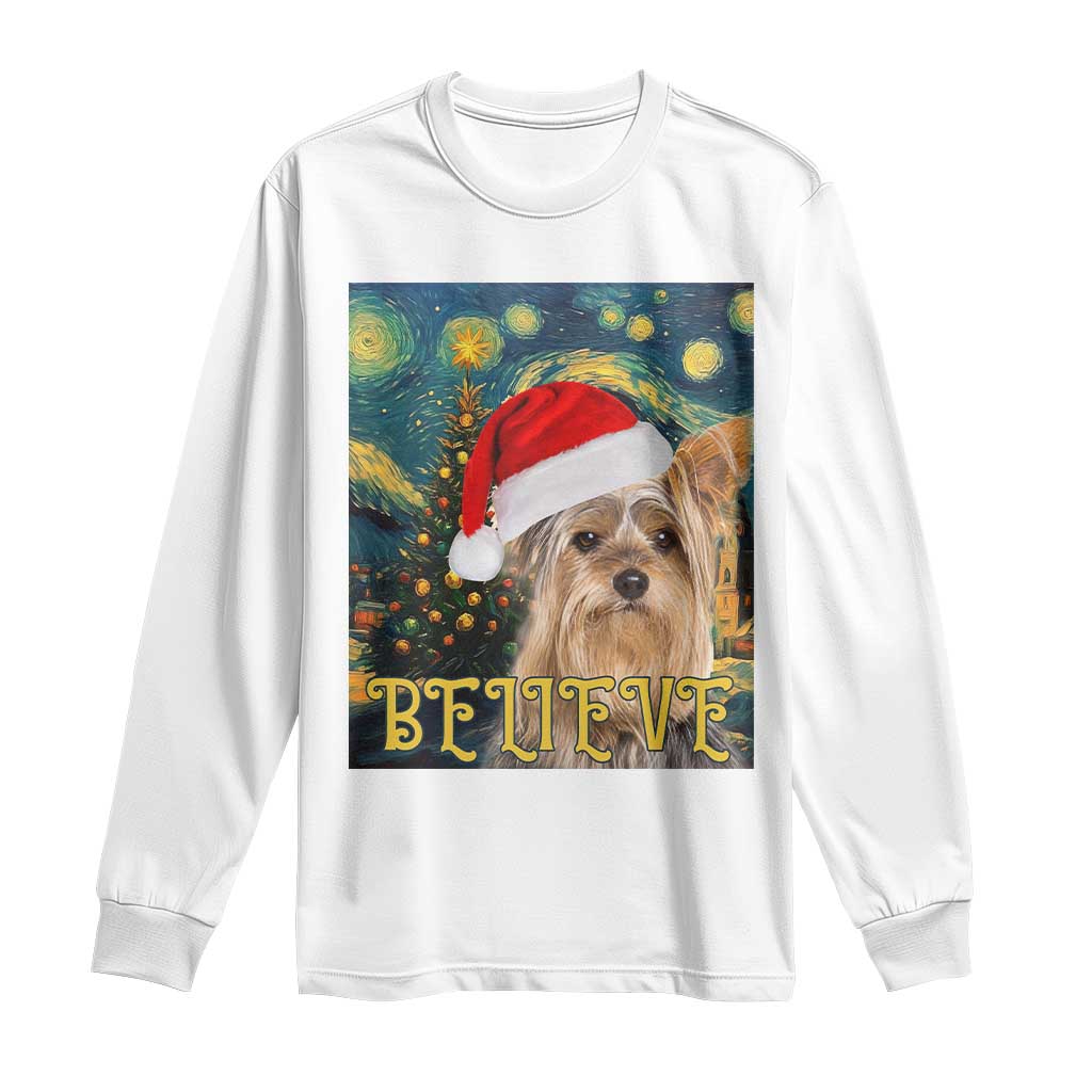 Funny Xmas Yorkshire Long Sleeve Shirt Believe Christmas Starry Night Dog Lover TS09 White Print Your Wear