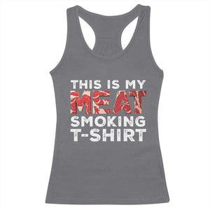 Funny This Is My Meat Smoking Racerback Tank Top Grilling BBQ Lover TS09 Charcoal Print Your Wear
