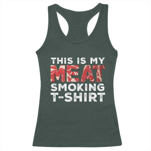 Funny This Is My Meat Smoking Racerback Tank Top Grilling BBQ Lover TS09 Dark Forest Green Print Your Wear