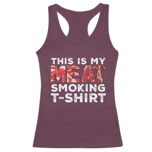 Funny This Is My Meat Smoking Racerback Tank Top Grilling BBQ Lover TS09 Maroon Print Your Wear