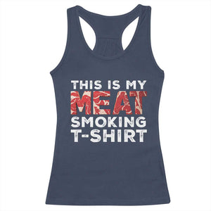 Funny This Is My Meat Smoking Racerback Tank Top Grilling BBQ Lover TS09 Navy Print Your Wear