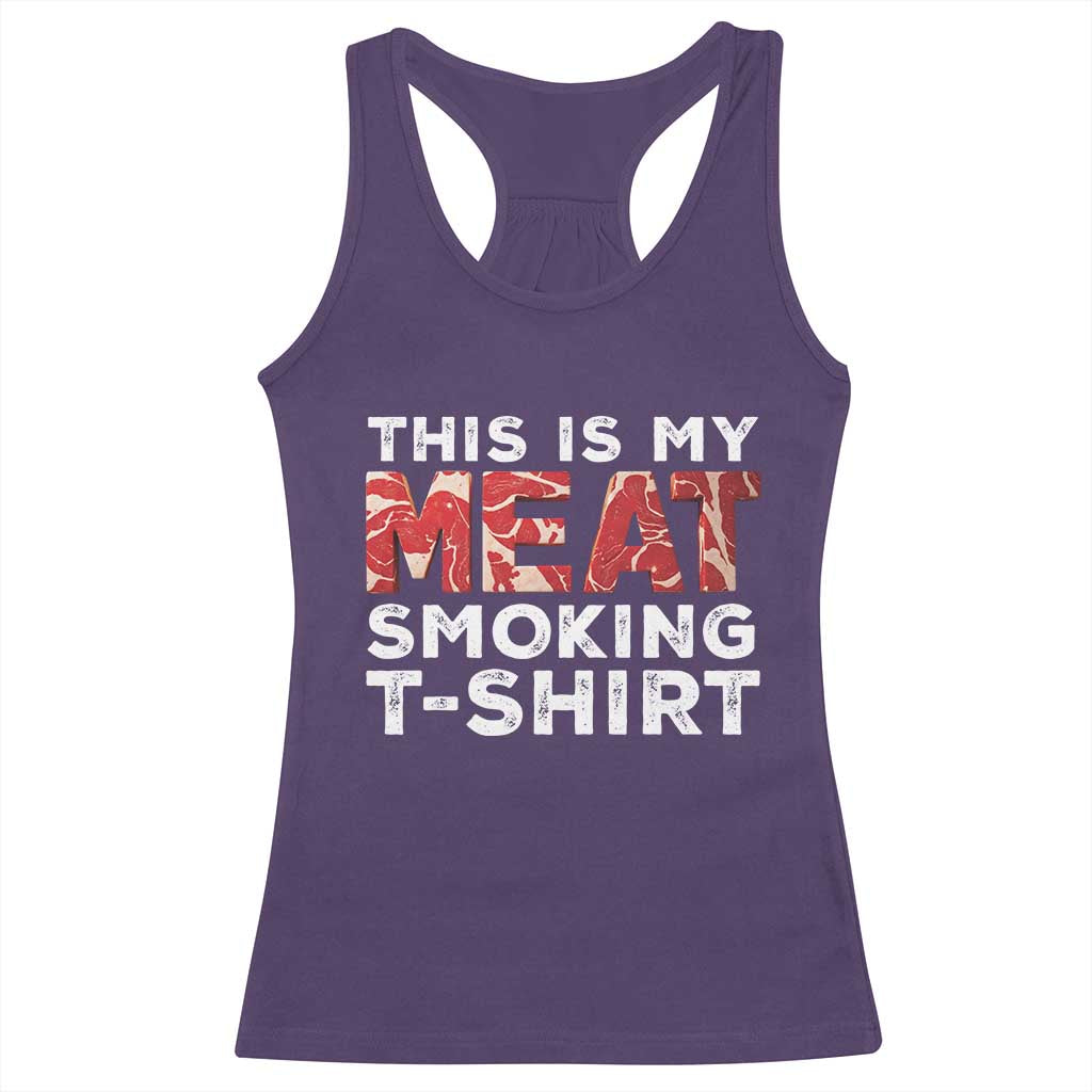 Funny This Is My Meat Smoking Racerback Tank Top Grilling BBQ Lover TS09 Purple Print Your Wear