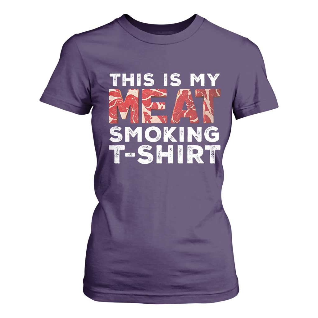 Funny This Is My Meat Smoking T Shirt For Women Grilling BBQ Lover TS09 Purple Print Your Wear
