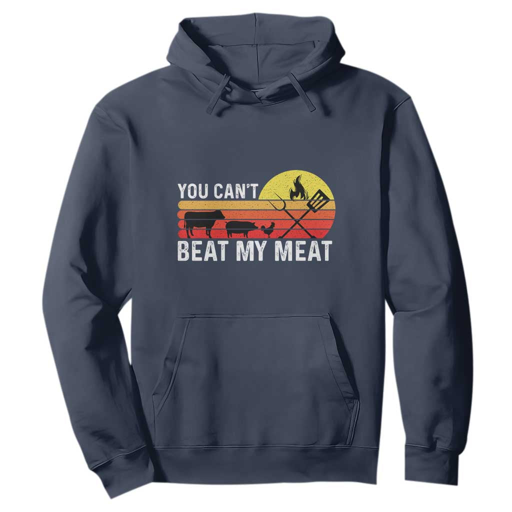 Funny BBQ Grilling Hoodie You Can't Beat My Meat TS09 Navy Print Your Wear