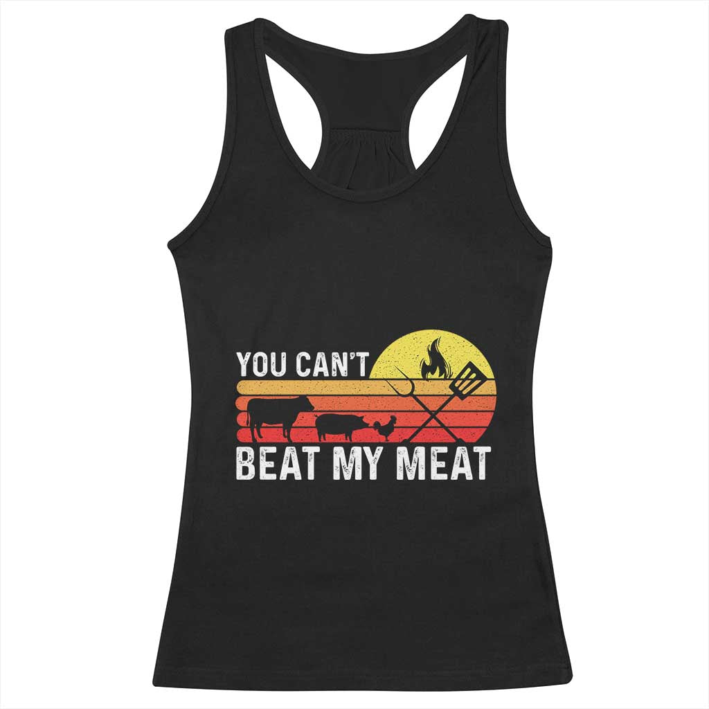 Funny BBQ Grilling Racerback Tank Top You Can't Beat My Meat TS09 Black Print Your Wear