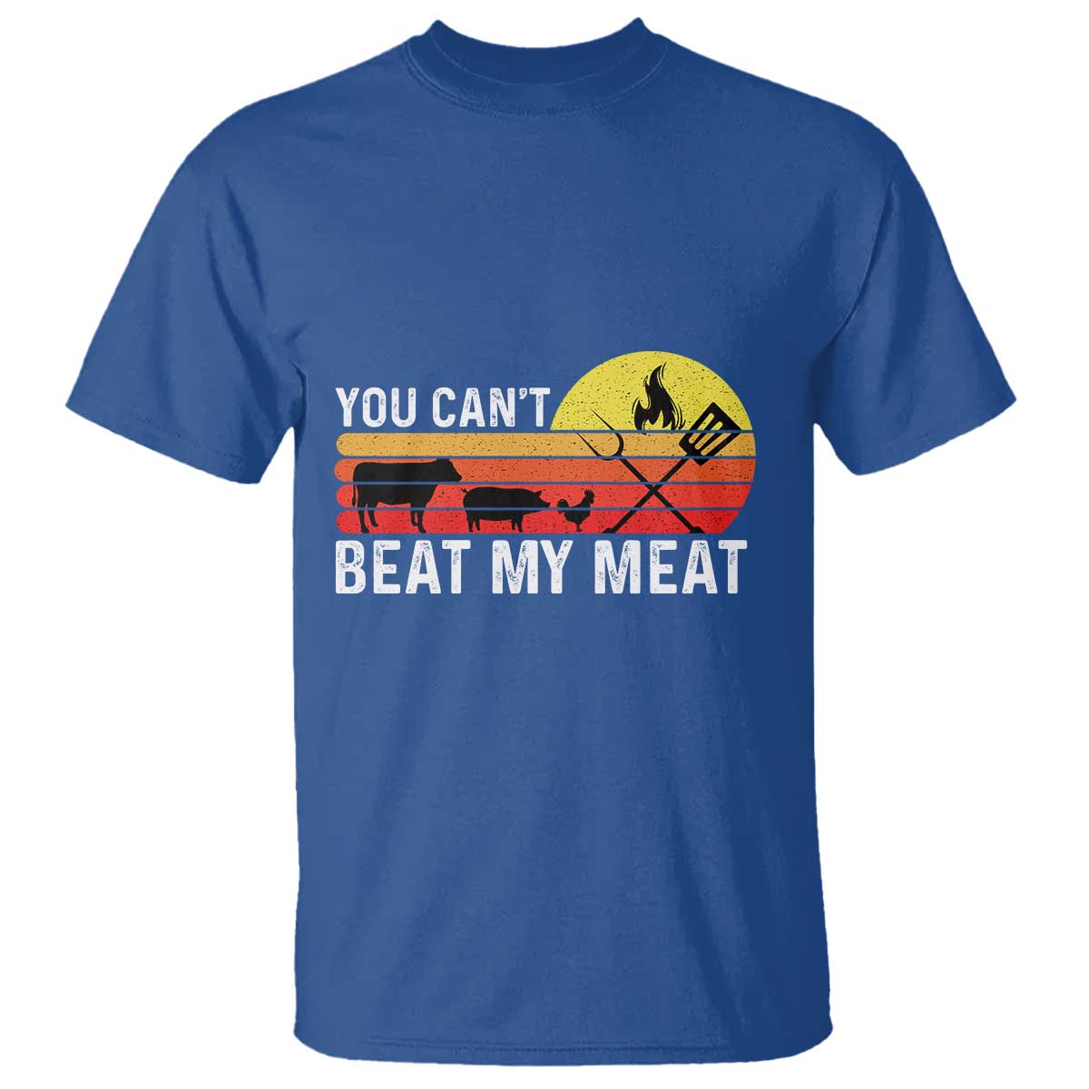 Funny BBQ Grilling T Shirt You Can't Beat My Meat TS09 Royal Blue Print Your Wear