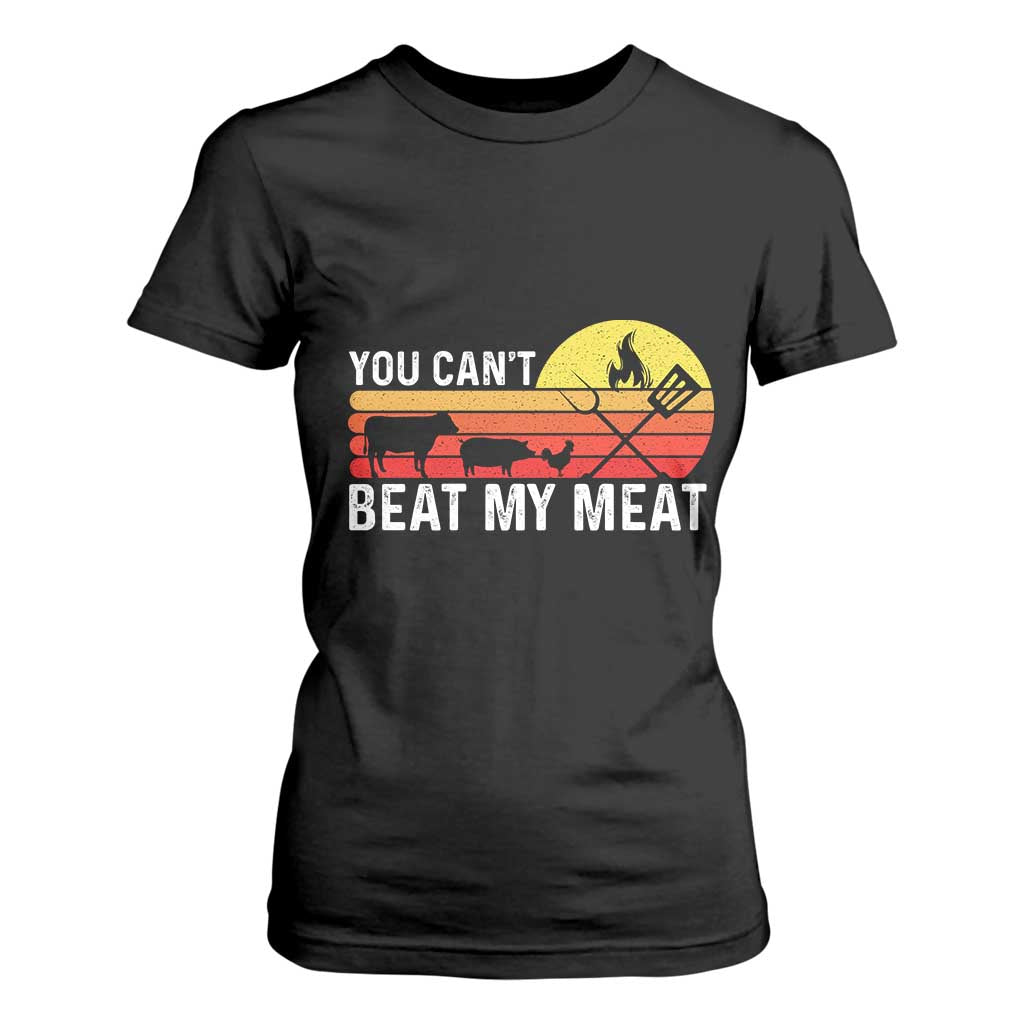 Funny BBQ Grilling T Shirt For Women You Can't Beat My Meat TS09 Black Print Your Wear