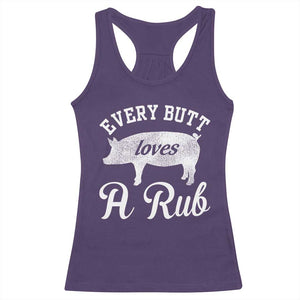 Funny Pitmaster Racerback Tank Top Every Butt Loves A Rub TS09 Purple Print Your Wear