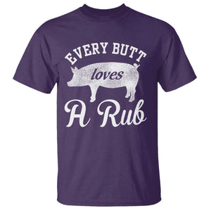 Funny Pitmaster T Shirt Every Butt Loves A Rub TS09 Purple Print Your Wear