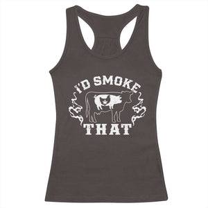 I'd Smoke That Grilling BBQ Racerback Tank Top TS09 Dark Chocolate Print Your Wear