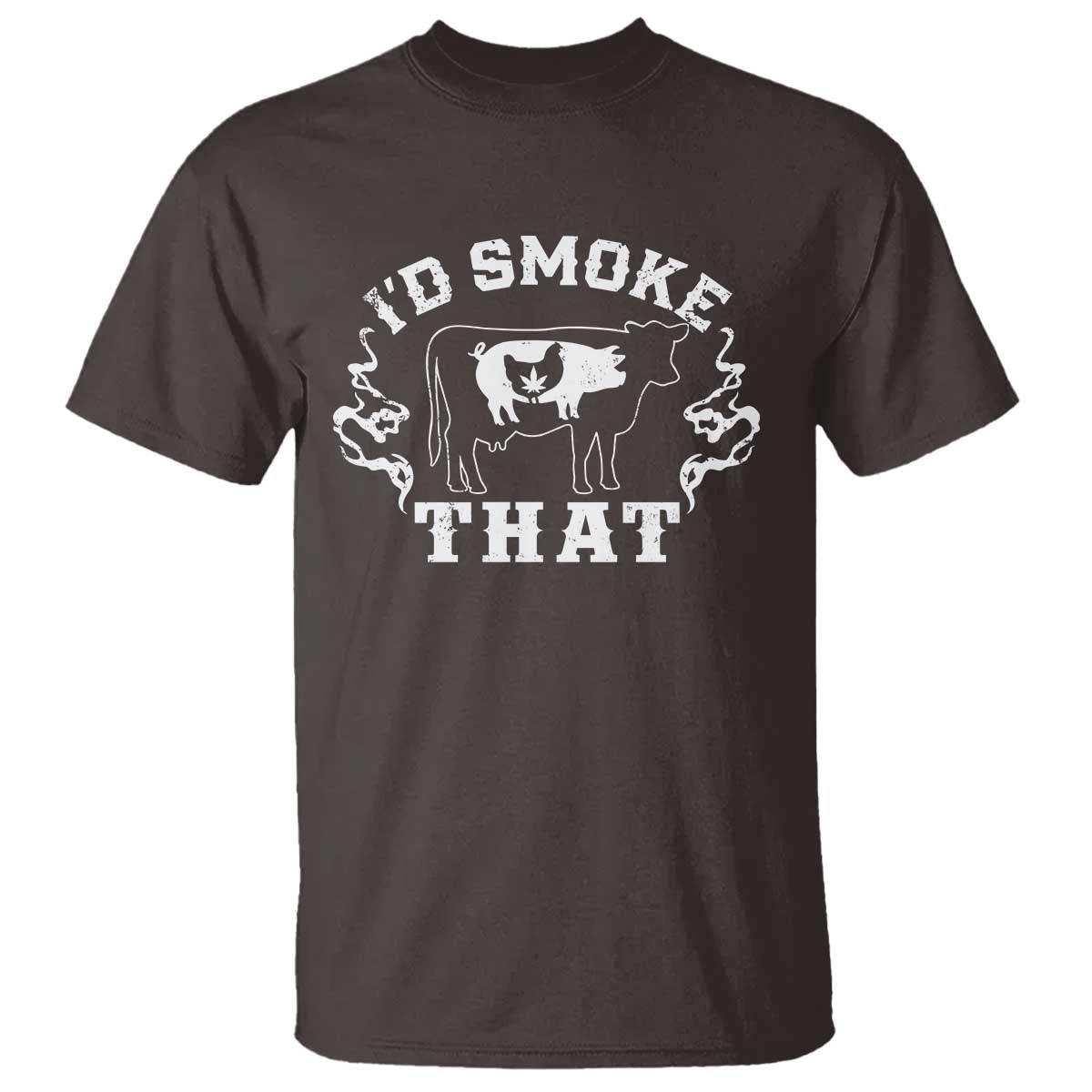 I'd Smoke That Grilling BBQ T Shirt TS09 Dark Chocolate Print Your Wear