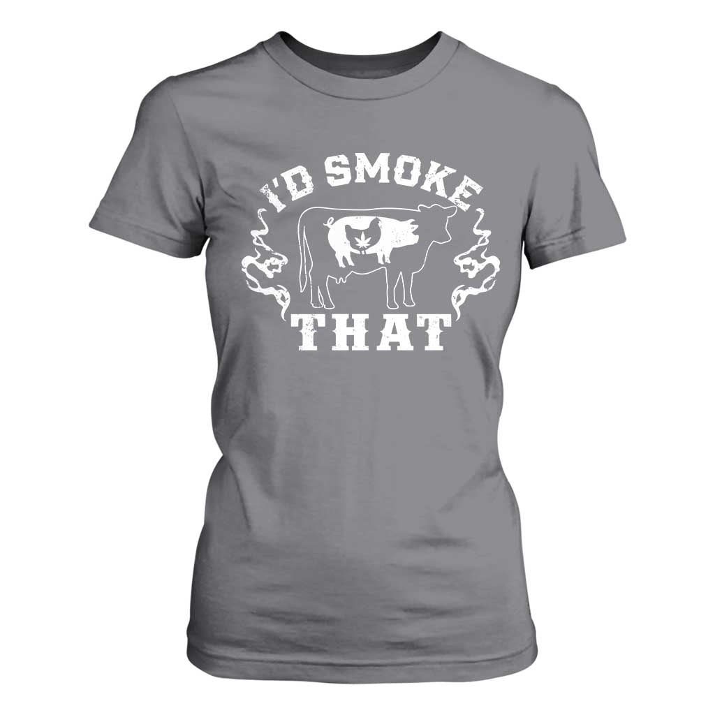 I'd Smoke That Grilling BBQ T Shirt For Women TS09 Charcoal Print Your Wear