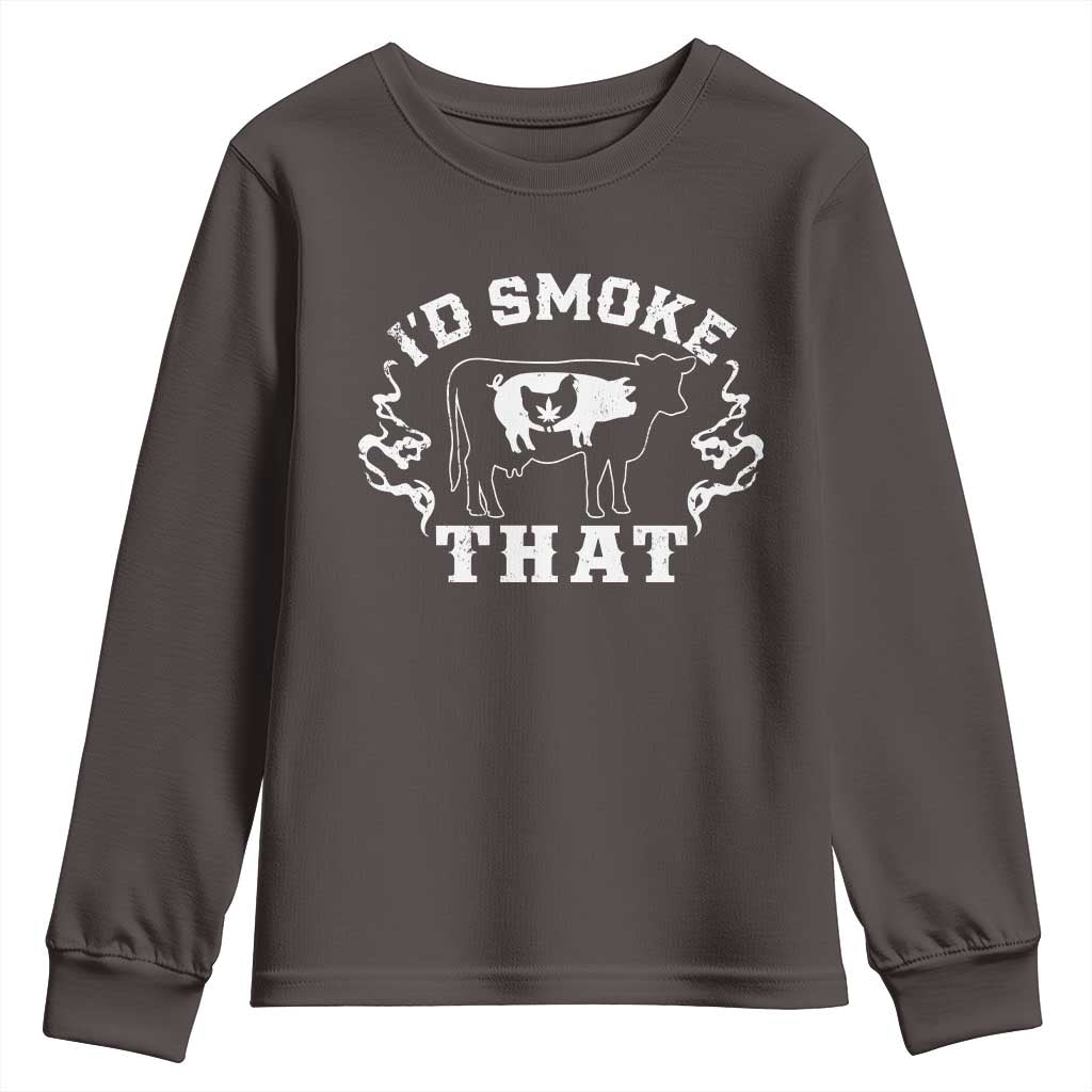 I'd Smoke That Grilling BBQ Youth Sweatshirt TS09 Dark Chocolate Print Your Wear