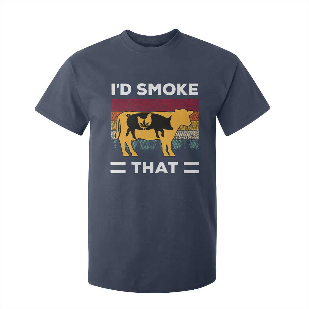 Funny I'd Smoke That T Shirt For Kid Grilling BBQ Weed Retro TS09 Navy Print Your Wear