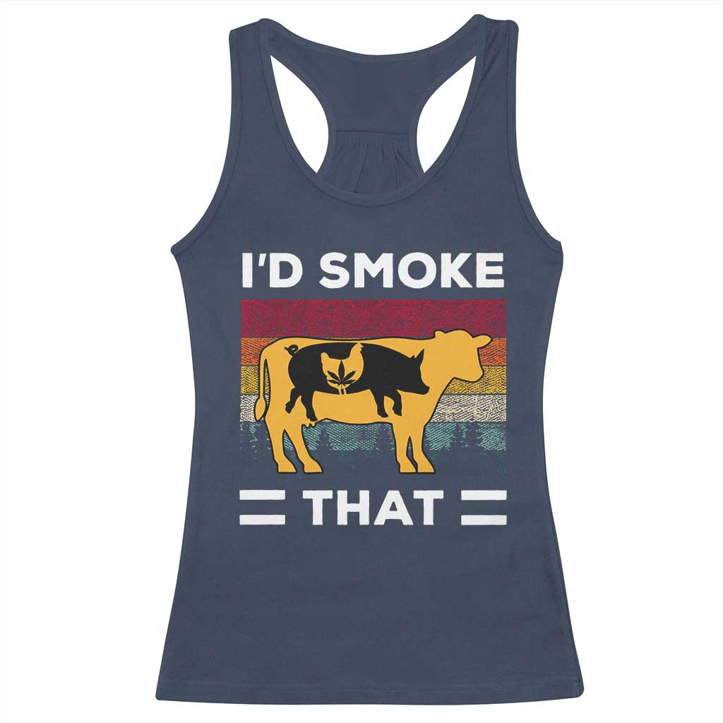 Funny I'd Smoke That Racerback Tank Top Grilling BBQ Weed Retro TS09 Navy Print Your Wear