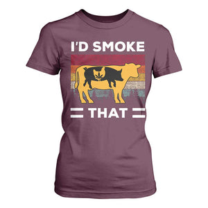Funny I'd Smoke That T Shirt For Women Grilling BBQ Weed Retro TS09 Maroon Print Your Wear