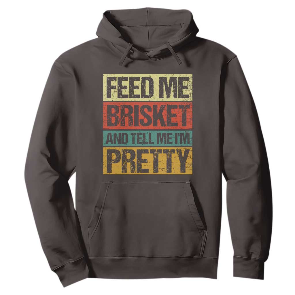 Funny Pitmaster BBQ Hoodie Feed Me Brisket Retro Smoker Grilling TS09 Dark Chocolate Print Your Wear