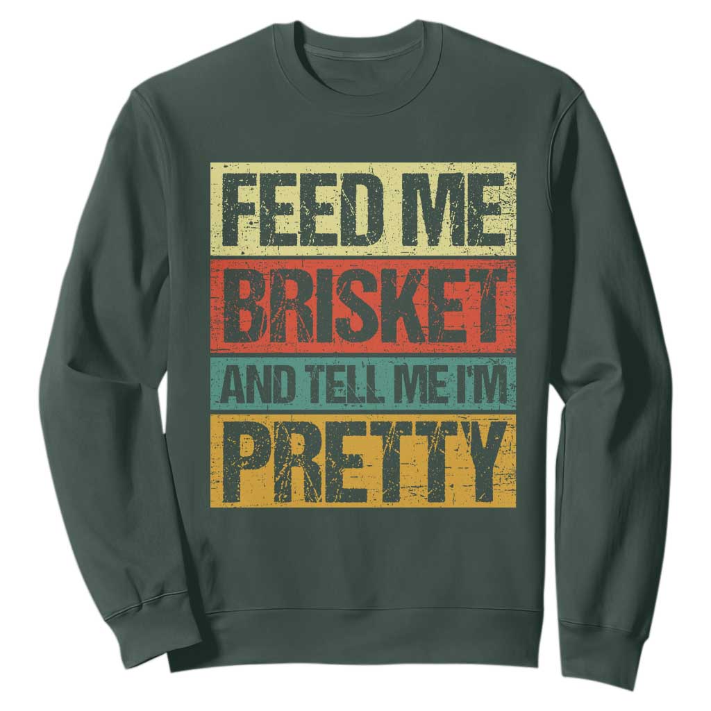 Funny Pitmaster BBQ Sweatshirt Feed Me Brisket Retro Smoker Grilling TS09 Dark Forest Green Print Your Wear