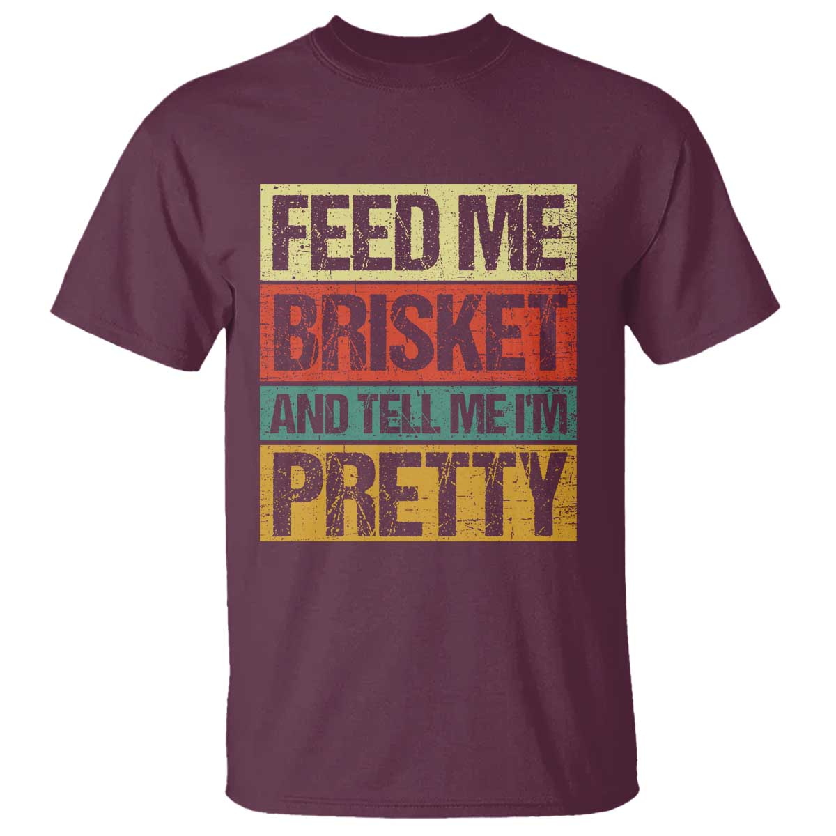 Funny Pitmaster BBQ T Shirt Feed Me Brisket Retro Smoker Grilling TS09 Maroon Print Your Wear