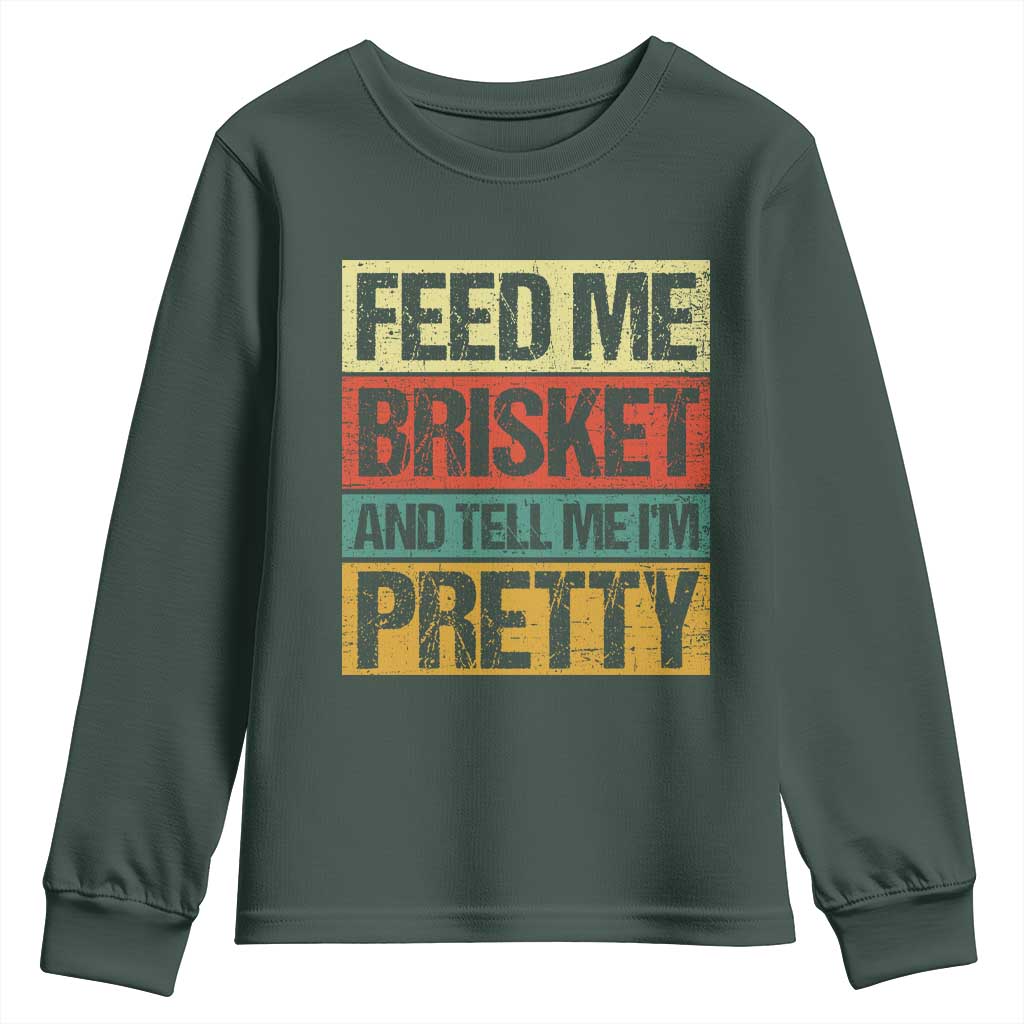 Funny Pitmaster BBQ Youth Sweatshirt Feed Me Brisket Retro Smoker Grilling TS09 Dark Forest Green Print Your Wear