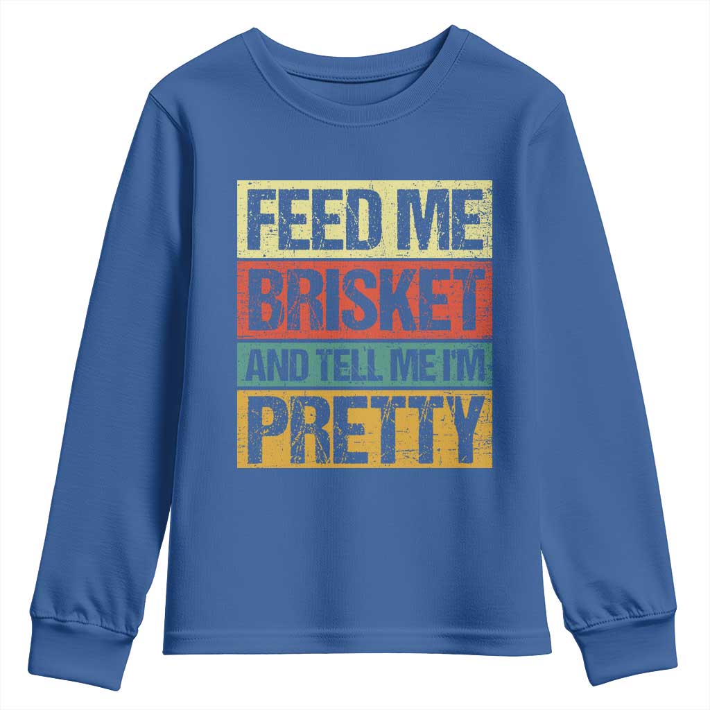 Funny Pitmaster BBQ Youth Sweatshirt Feed Me Brisket Retro Smoker Grilling TS09 Royal Blue Print Your Wear