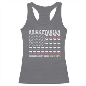 Funny BBQ Lover Racerback Tank Top Brisketarian Because Brisket Never Disappoints TS09 Charcoal Print Your Wear