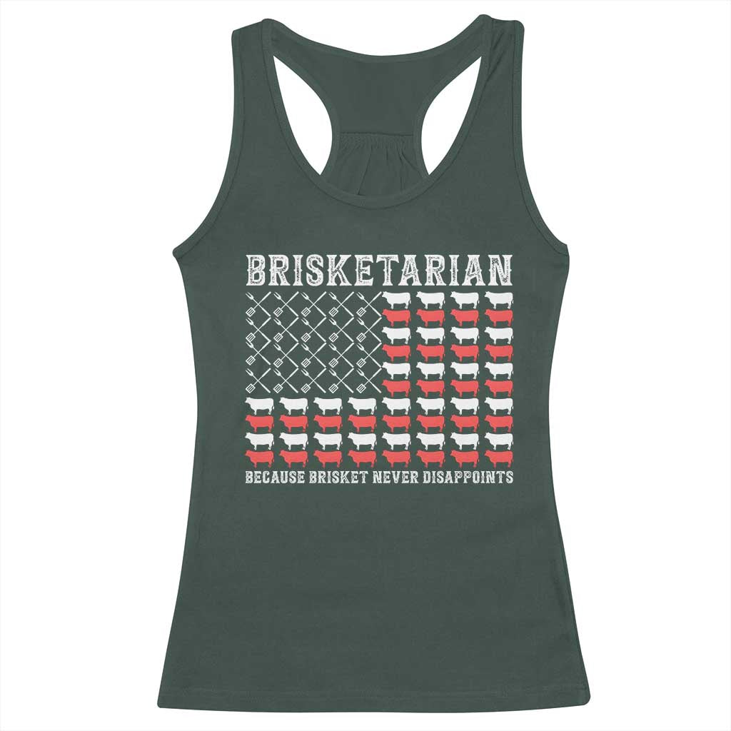 Funny BBQ Lover Racerback Tank Top Brisketarian Because Brisket Never Disappoints TS09 Dark Forest Green Print Your Wear