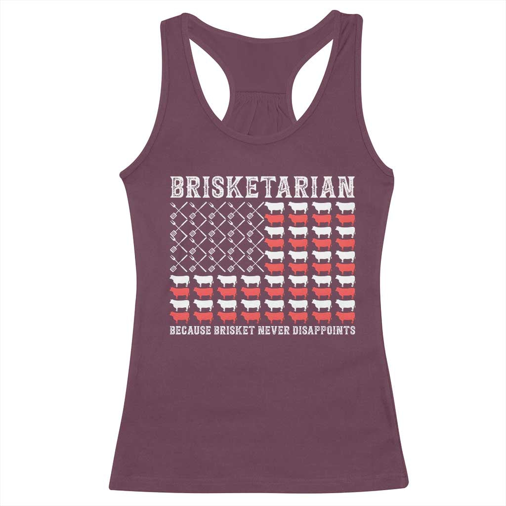 Funny BBQ Lover Racerback Tank Top Brisketarian Because Brisket Never Disappoints TS09 Maroon Print Your Wear