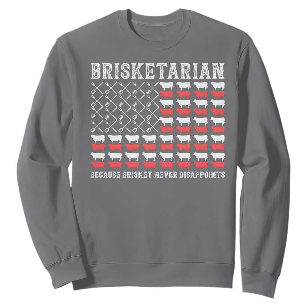Funny BBQ Lover Sweatshirt Brisketarian Because Brisket Never Disappoints TS09 Charcoal Print Your Wear