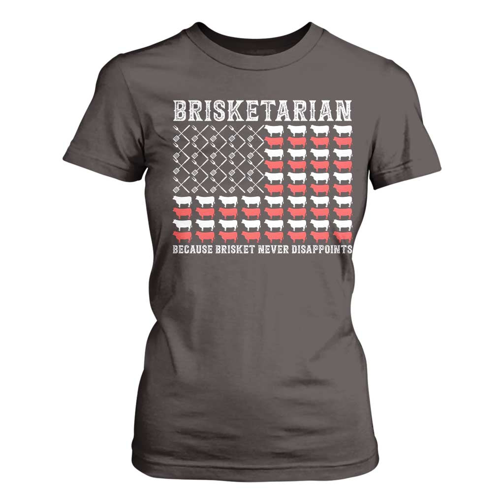 Funny BBQ Lover T Shirt For Women Brisketarian Because Brisket Never Disappoints TS09 Dark Chocolate Print Your Wear