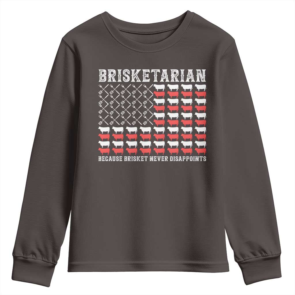 Funny BBQ Lover Youth Sweatshirt Brisketarian Because Brisket Never Disappoints TS09 Dark Chocolate Print Your Wear