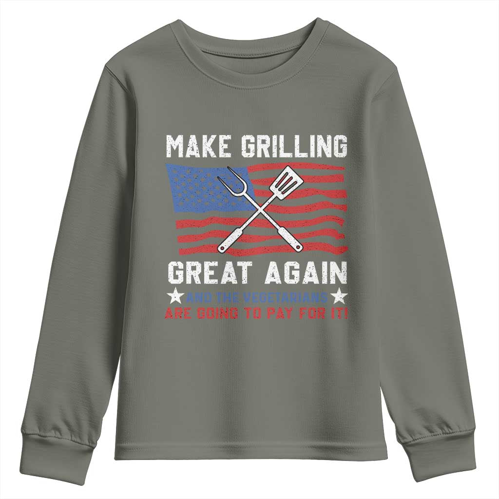 Funny BBQ Lover Youth Sweatshirt Make Grilling Great Again And The Vegetarians Are Going To Pay For It TS09 Military Green Print Your Wear