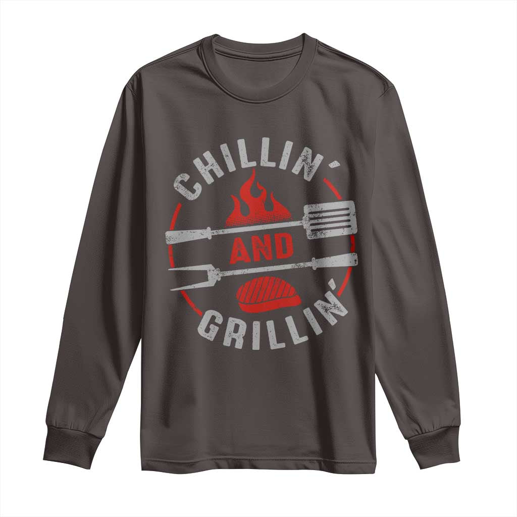 Funny BBQ Lover Long Sleeve Shirt Chillin And Grillin Smoker Grilling Pitmaster TS09 Dark Chocolate Print Your Wear