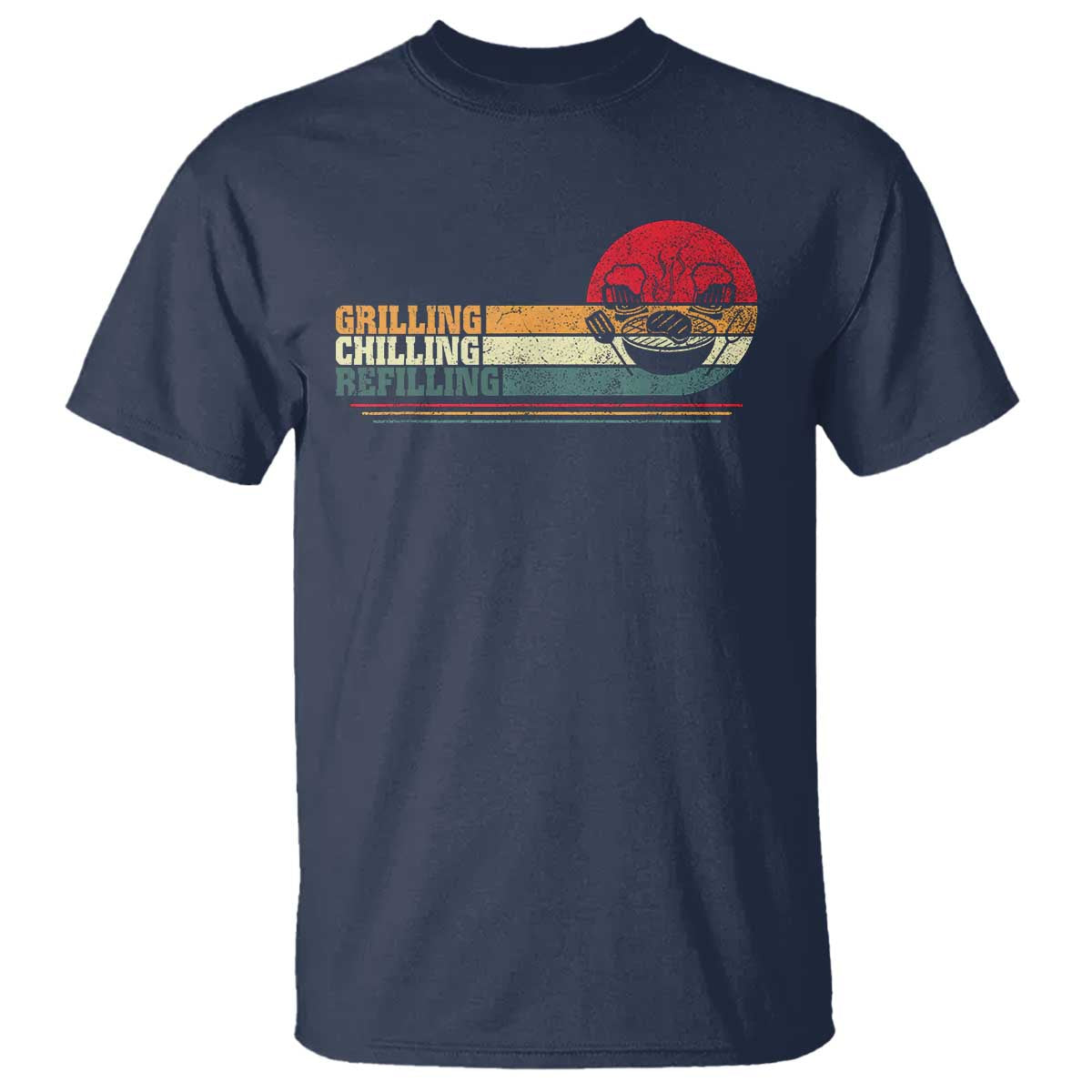 Funny BBQ Lover T Shirt Grilling Chillin' Refillin Beer Drinking Smoker Grilling Pitmaster TS09 Navy Print Your Wear