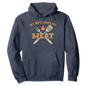 Funny BBQ Grilling Pitmaster Hoodie My Wife Loves My Meat TS09 Navy Print Your Wear