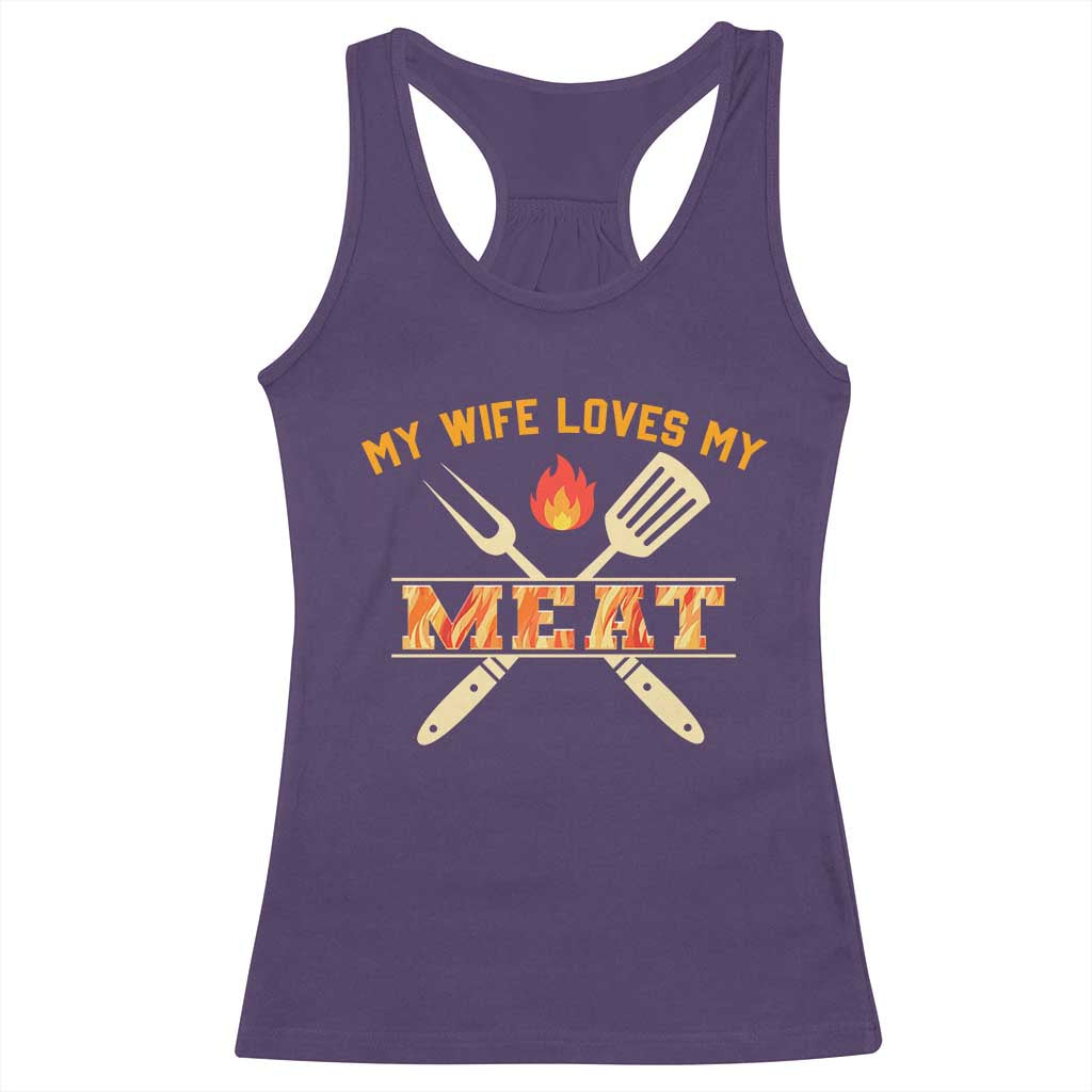Funny BBQ Grilling Pitmaster Racerback Tank Top My Wife Loves My Meat TS09 Purple Print Your Wear