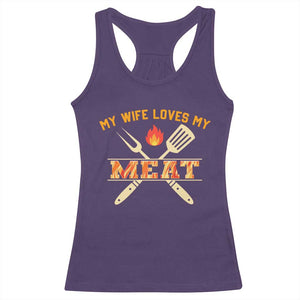 Funny BBQ Grilling Pitmaster Racerback Tank Top My Wife Loves My Meat TS09 Purple Print Your Wear