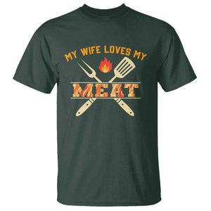 Funny BBQ Grilling Pitmaster T Shirt My Wife Loves My Meat TS09 Dark Forest Green Print Your Wear