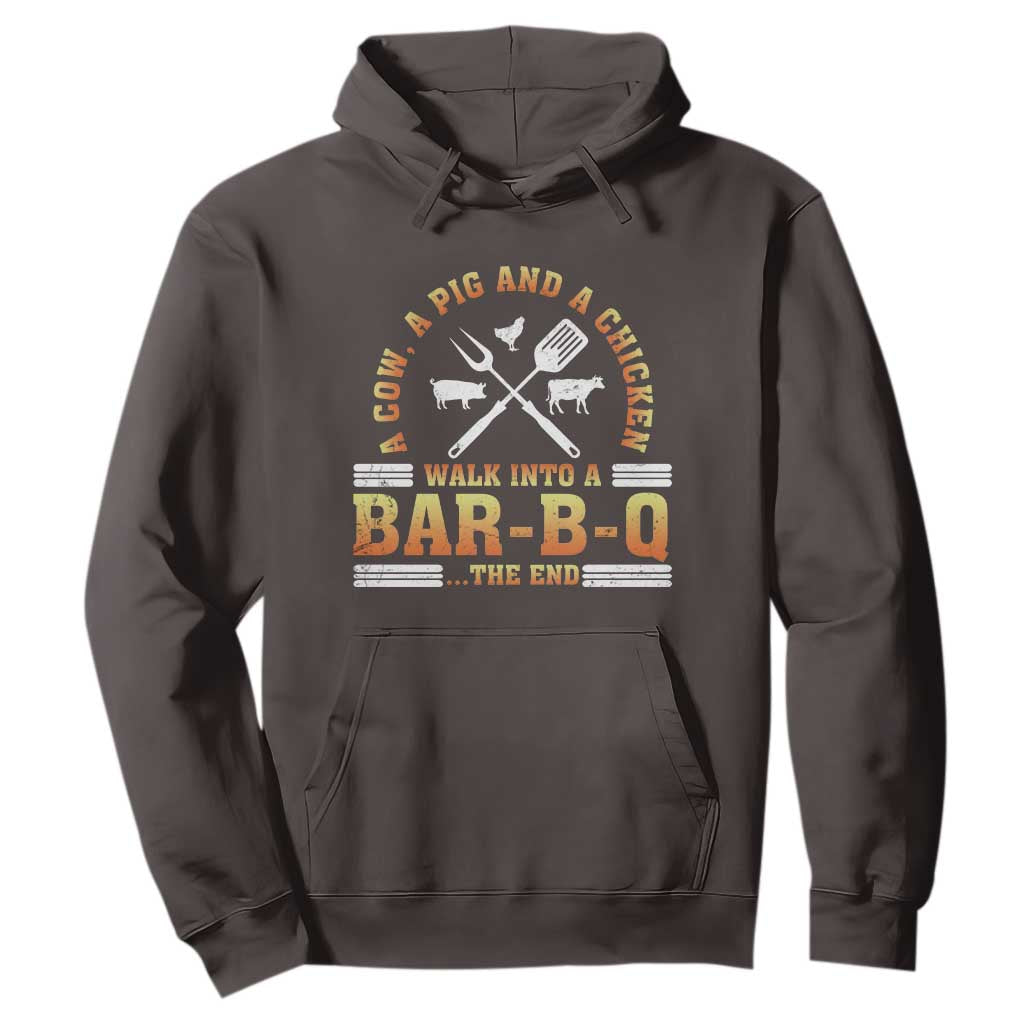 Funny BBQ Lover Hoodie A Cow A Pig And A Chicken Walk Into A Bar B Q Barbecue Pitmaster TS09 Dark Chocolate Print Your Wear