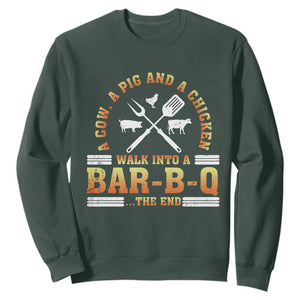 Funny BBQ Lover Sweatshirt A Cow A Pig And A Chicken Walk Into A Bar B Q Barbecue Pitmaster TS09 Dark Forest Green Print Your Wear