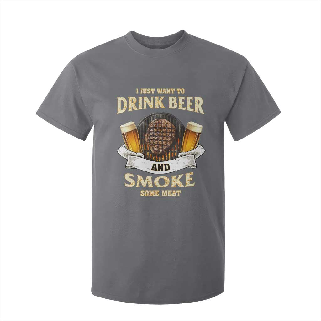Funny BBQ Beer Lover T Shirt For Kid Just Want To Drink Beer And Smoke Some Meat Beefsteak TS09 Charcoal Print Your Wear