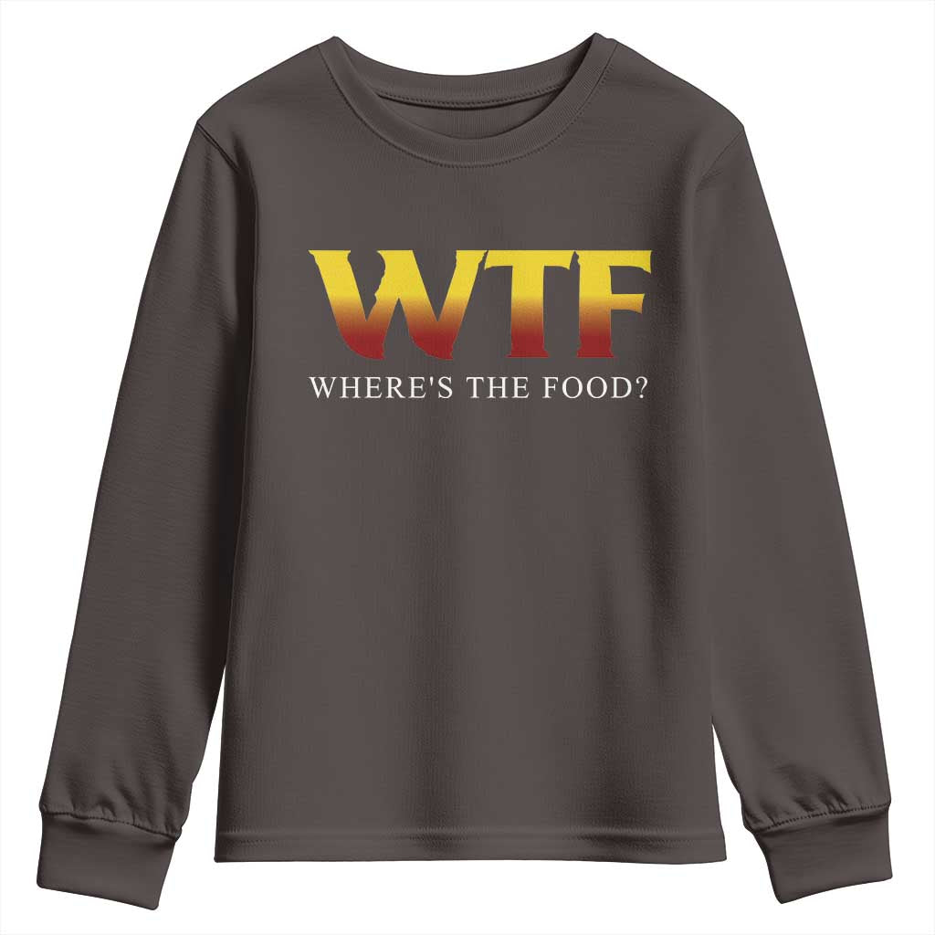 Funny BBQ Lover Youth Sweatshirt WTF Where's The Food Grilling TS09 Dark Chocolate Print Your Wear