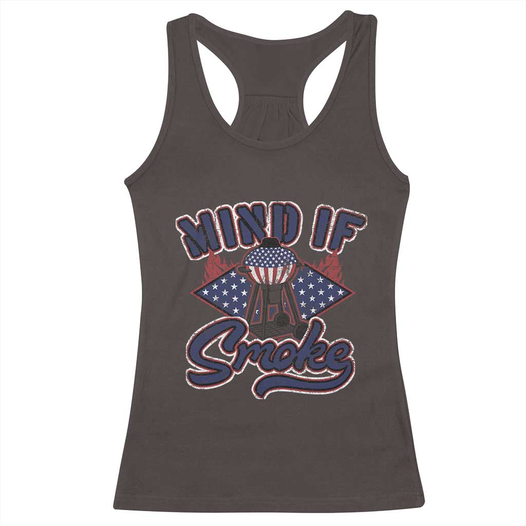 Funny BBQ Grilling Racerback Tank Top Mind If I Smoke Smoker TS09 Dark Chocolate Print Your Wear