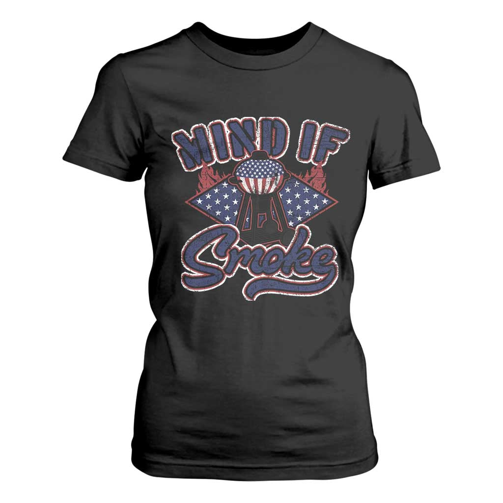 Funny BBQ Grilling T Shirt For Women Mind If I Smoke Smoker TS09 Black Print Your Wear