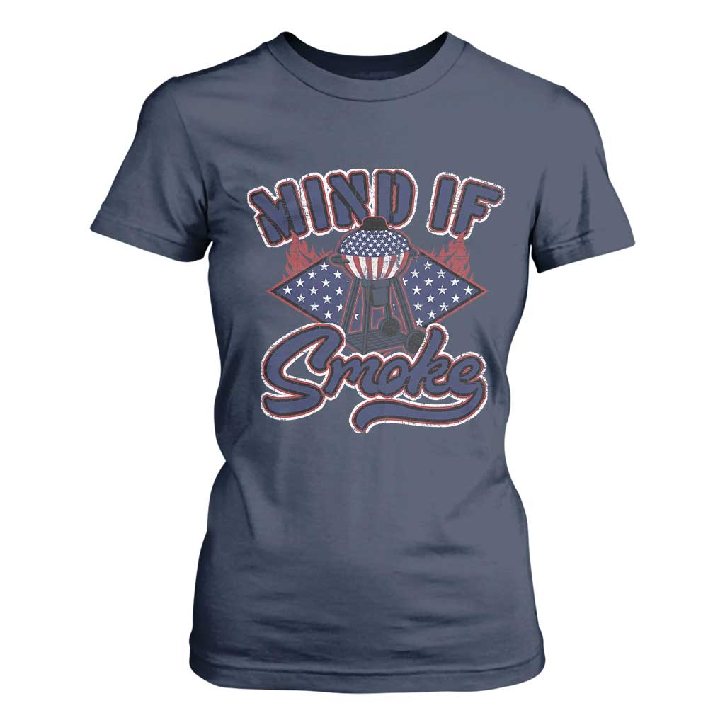 Funny BBQ Grilling T Shirt For Women Mind If I Smoke Smoker TS09 Navy Print Your Wear
